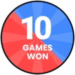 10 Games Won!