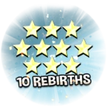 10 Rebirths!