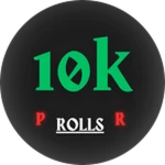 10k ROLLS