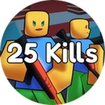 25 Kills