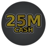 25 mil cash