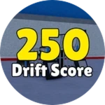 250 Drift Score