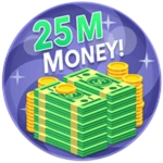25M Money!