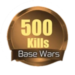 500 Kills in Base wars!