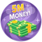 5M Money!