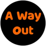 A Way Out