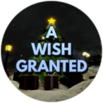 A Wish Granted