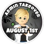Admin Takeover August 1st