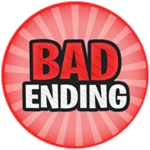 Bad Ending