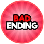 Bad Ending