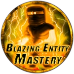 Blazing Entity Mastery