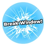 Break a Window!