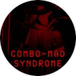 Combo-Mad Syndrome