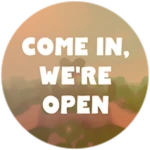 Come In, We're Open