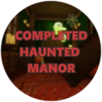 Completed Haunted Manor