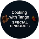 Cooking with Tango: Episode One
