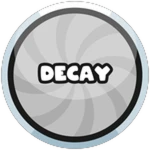 Decay!
