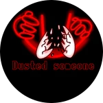 Dusted Someone