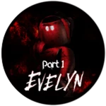 Evelyn Part 1