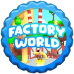 Factory World!