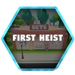 First Heist
