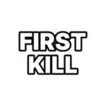 First Kill