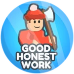 Good, Honest Work!