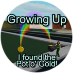Growing Up:  I found the Pot o' Gold!