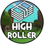 High Roller!