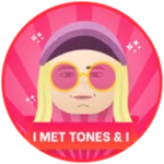 I Met Tones And I