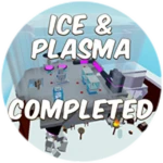 Ice & Plasma Completed