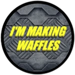 I'm Making Waffles