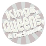 Kings, Queens, and Duchesses