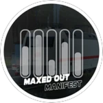 Maxed Out Manifest