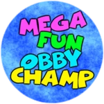 Mega Fun Obby Champ!