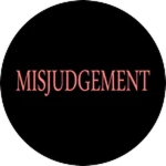 Misjudgement