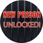 New Prison Unlocked!