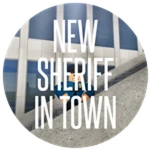 New Sheriff in Town