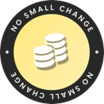 No Small Change