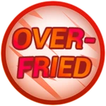 Overfried! 