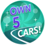 Own 5 cars!