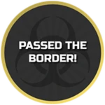 PASSED THE BORDER!