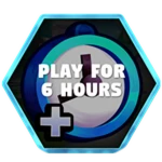 Play for 6 Hours