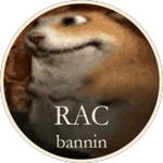 RAC bannin'