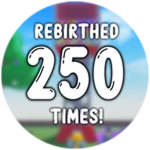 Rebirth 250 times!