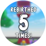 Rebirth 5 times!