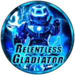 Relentless Gladiator