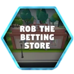Rob The Betting Store!