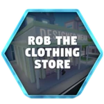 Rob The Clothing Store