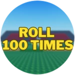 Roll 100 times